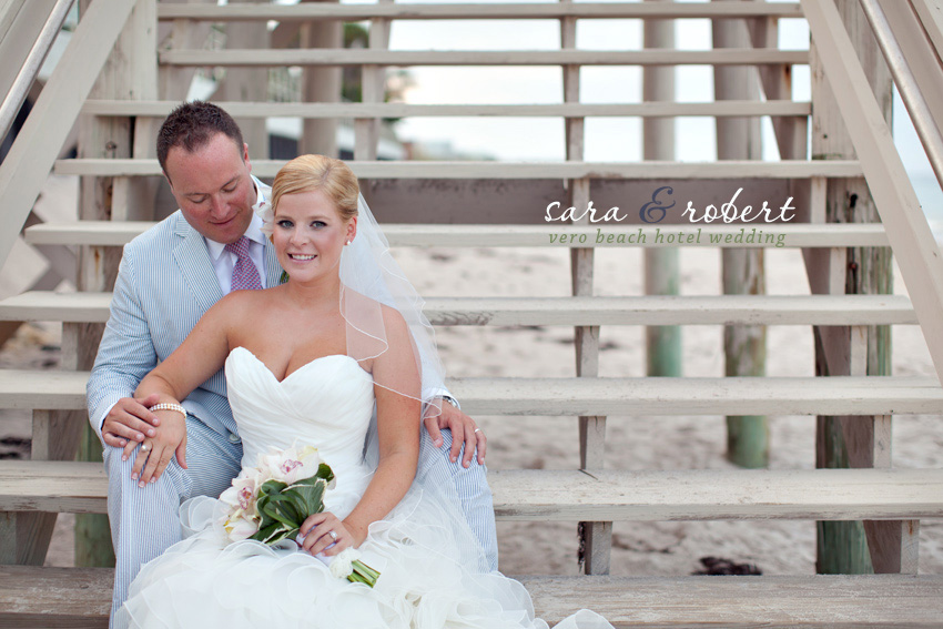 Sara + Robert | Vero Beach Hotel Wedding  Central and South Florida Wedding  Photographer